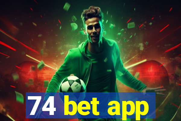 74 bet app